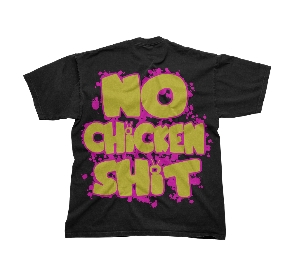 EYESAWGOD - "NO CHICKEN SH!T" TEE